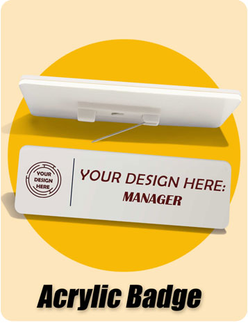 Acrylic Badge