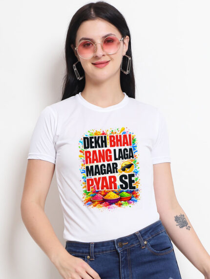 Dekh Bhai Rang Laga Magar Pyar Se Women’s T-Shirt | Indrajeet Print